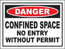 SAFETY SIGN (SAV) | Danger - Confined Space - No Entry Without Permit